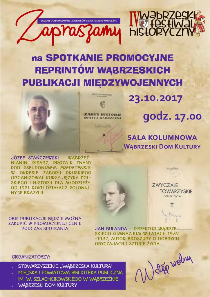 IV Wąbrzeski Festiwal Historyczny - zaproszenie na promocję reprintów książek J. Stańczewskiego oraz Jana Bulanda